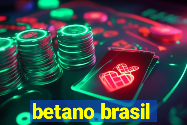 betano brasil